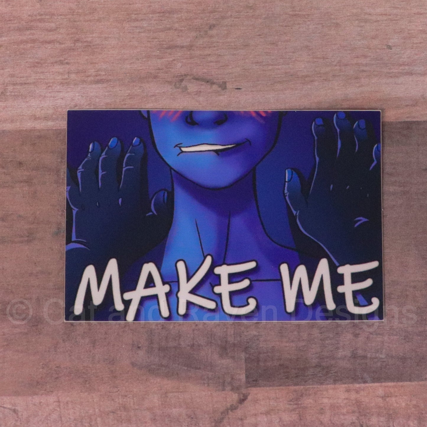 Make Me vinyl sticker Cat and Raven Designs Soap