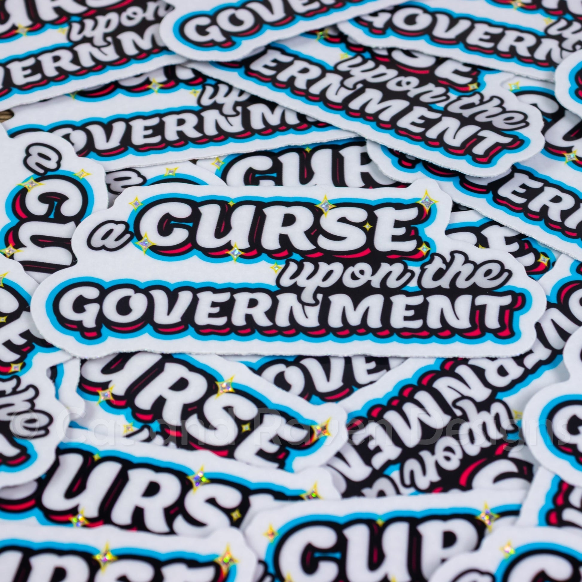 A Curse Upon the Government vinyl sticker Cat and Raven Designs Soap