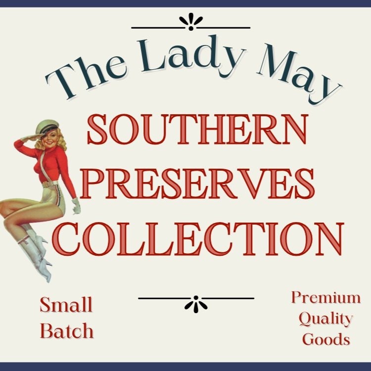 Southern Preserves Collection The Lady May