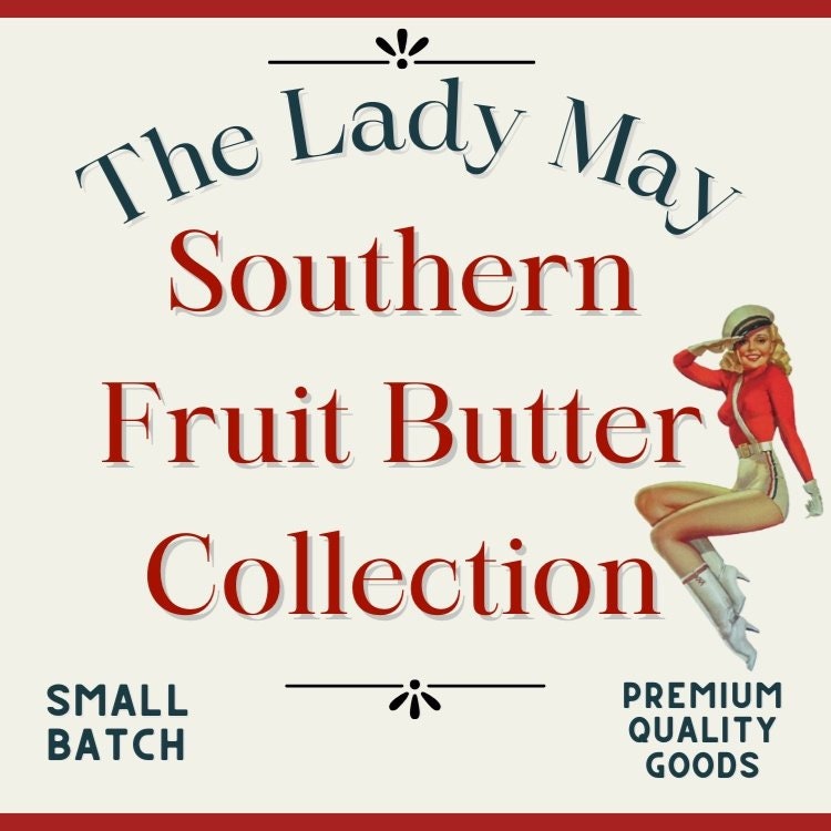 Nana's Southern Fruit Butters Gift Bundle The Lady May